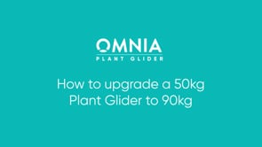 How to upgrade a 50kg Plant Glider to a 90kg Plant Glider with a wheel conversion kit